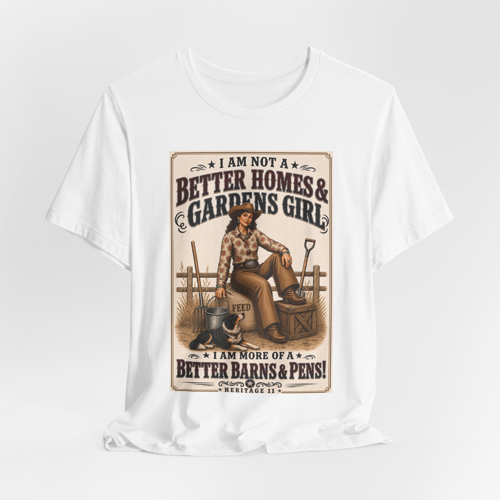 Barn & Pens GirlTee — “I Am More of a Better Barns & Pens Girl”  T‑Shirt