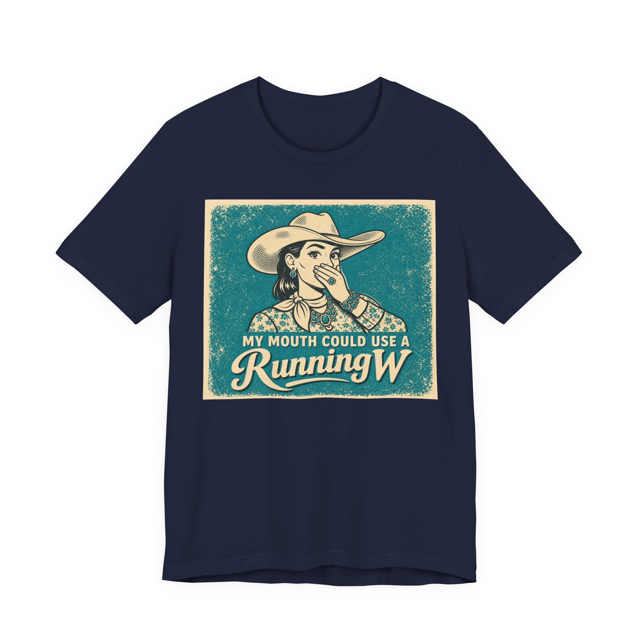 Running W Vintage Cowboy T-Shirt — "My Mouth Could Use a Running W" Funny Western Tee