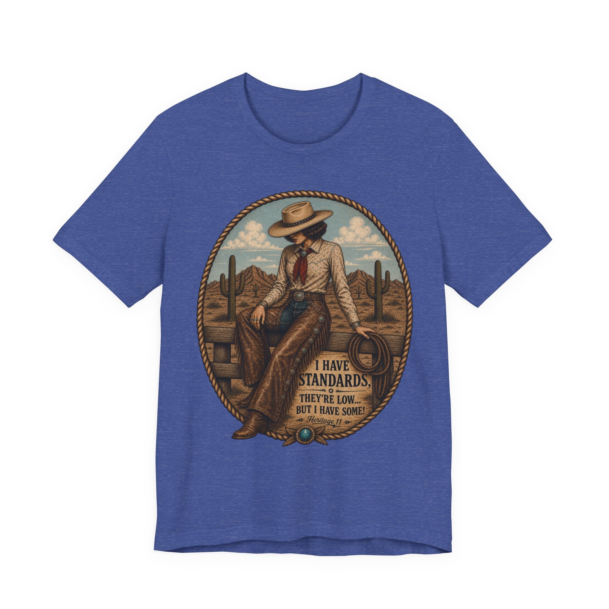 Cowboy Graphic Tee - 'I Have Standards, They're Low But I Have Some' Vintage Western T-Shirt