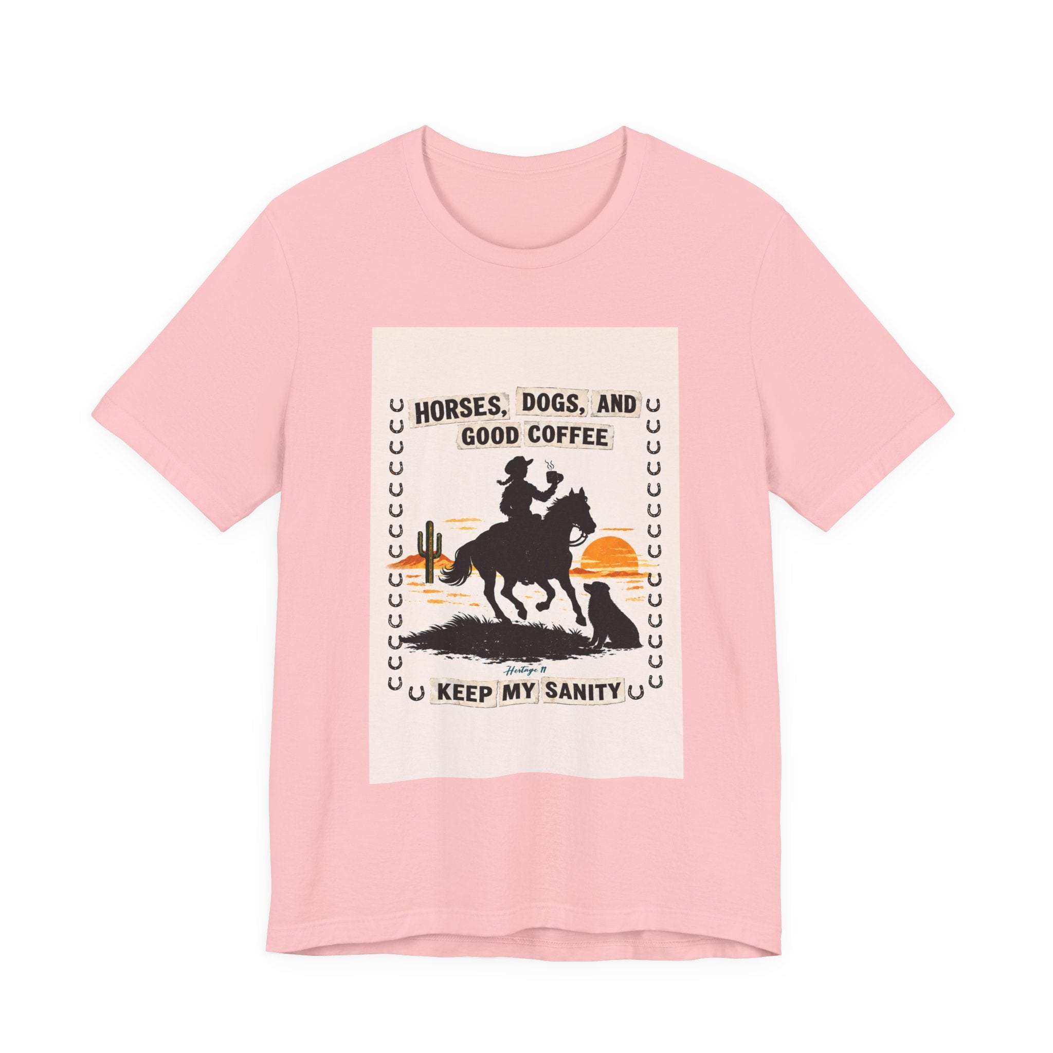 Horse & Coffee Tee — "Horses, Dogs, and Good Coffee Keep My Sanity" Graphic T-Shirt