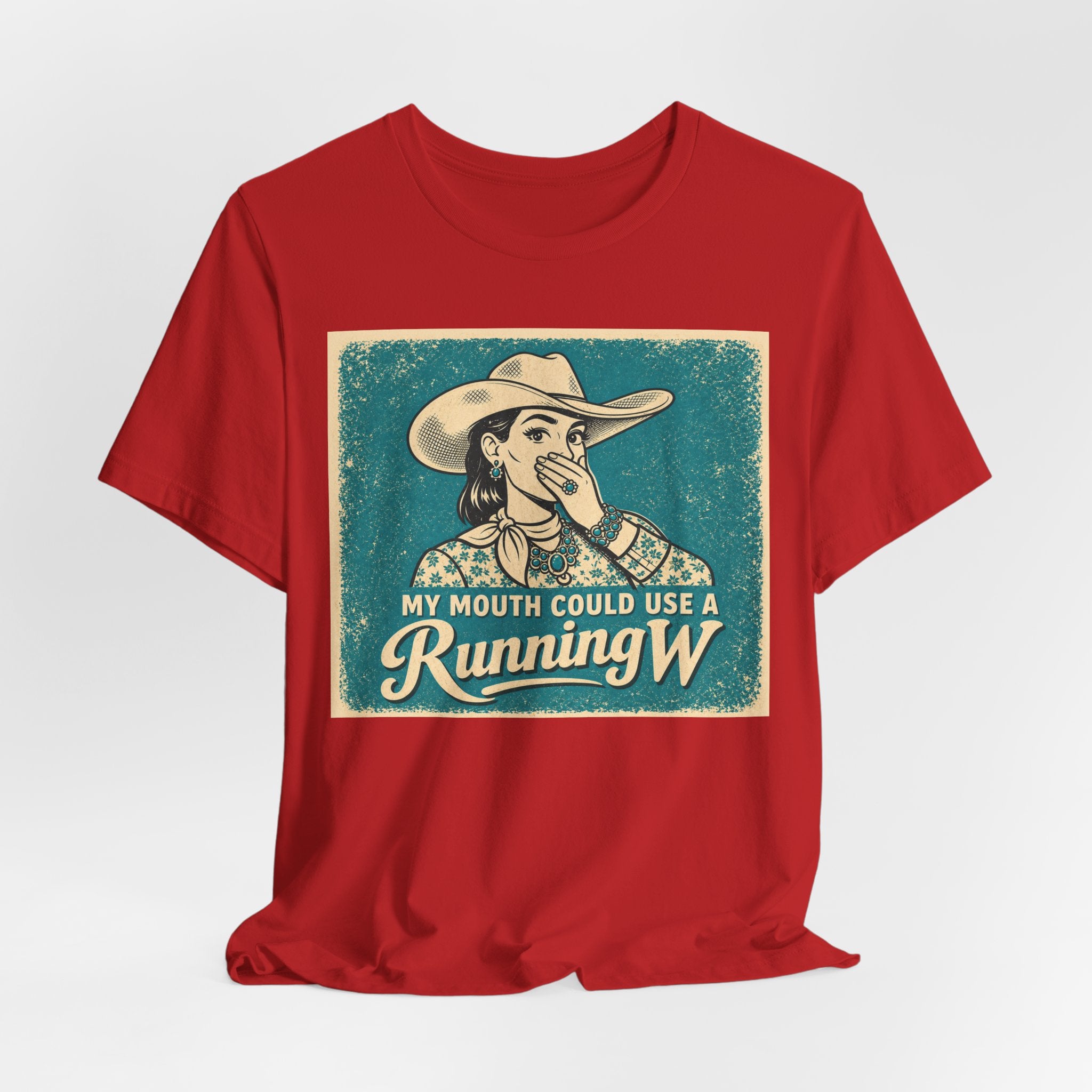 Running W Vintage Cowboy T-Shirt — "My Mouth Could Use a Running W" Funny Western Tee
