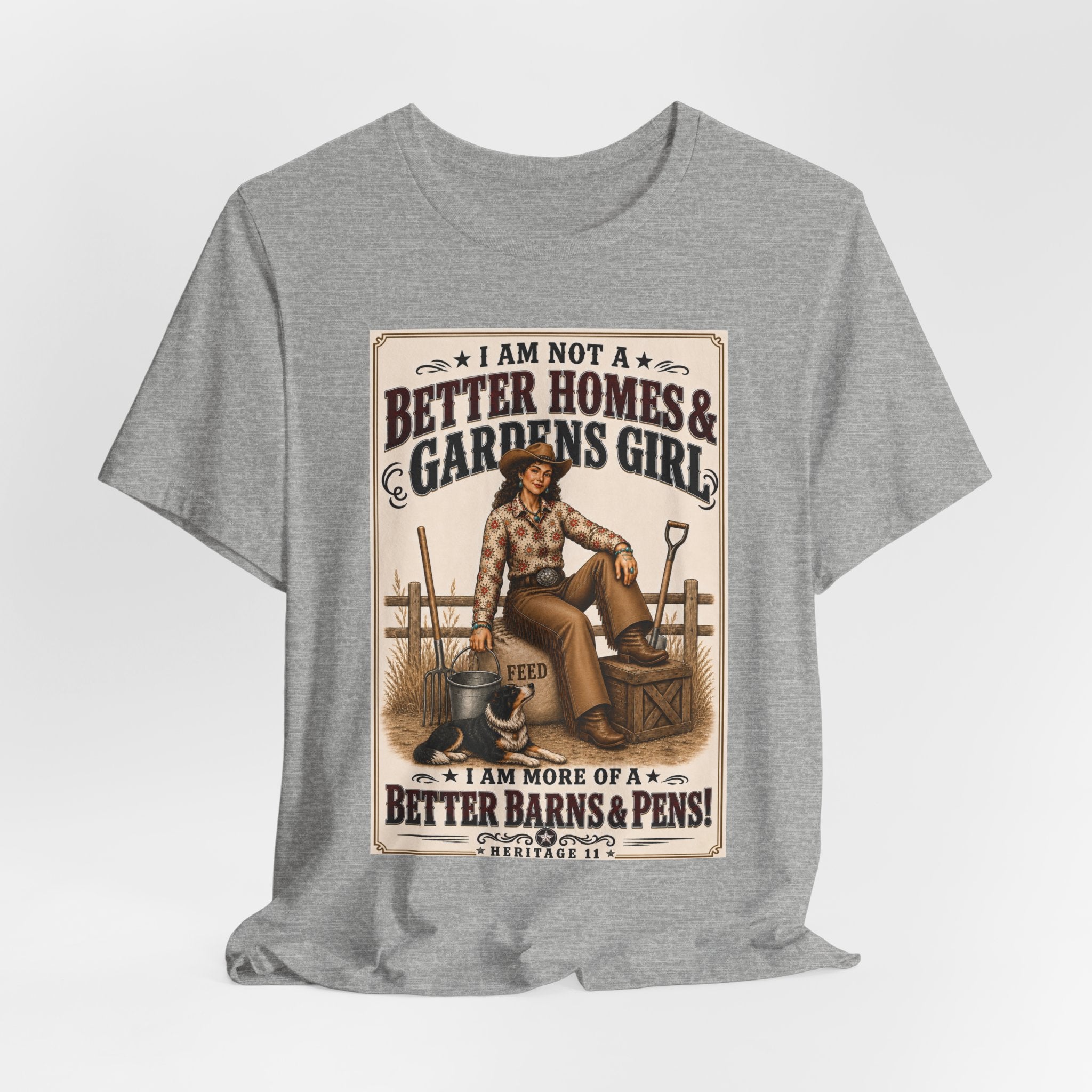 Barn & Pens GirlTee — “I Am More of a Better Barns & Pens Girl”  T‑Shirt