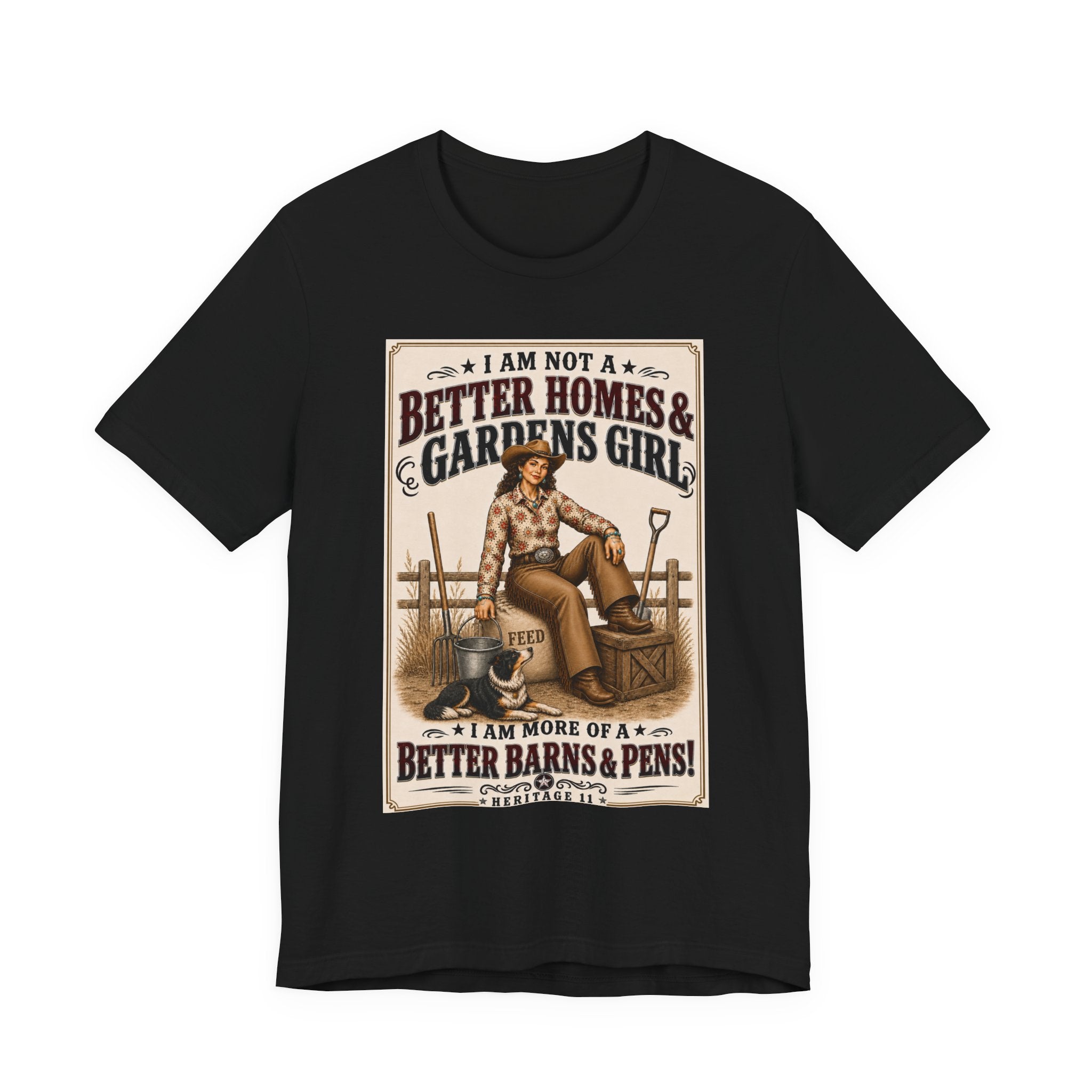 Barn & Pens GirlTee — “I Am More of a Better Barns & Pens Girl”  T‑Shirt