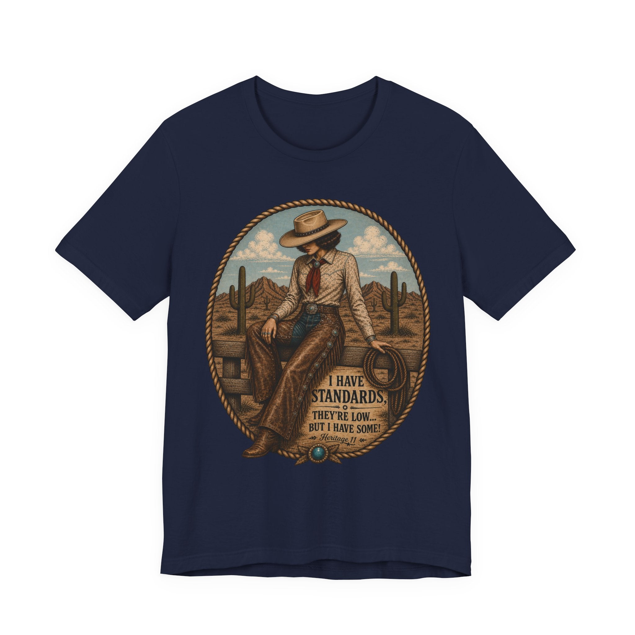 Cowboy Graphic Tee - 'I Have Standards, They're Low But I Have Some' Vintage Western T-Shirt