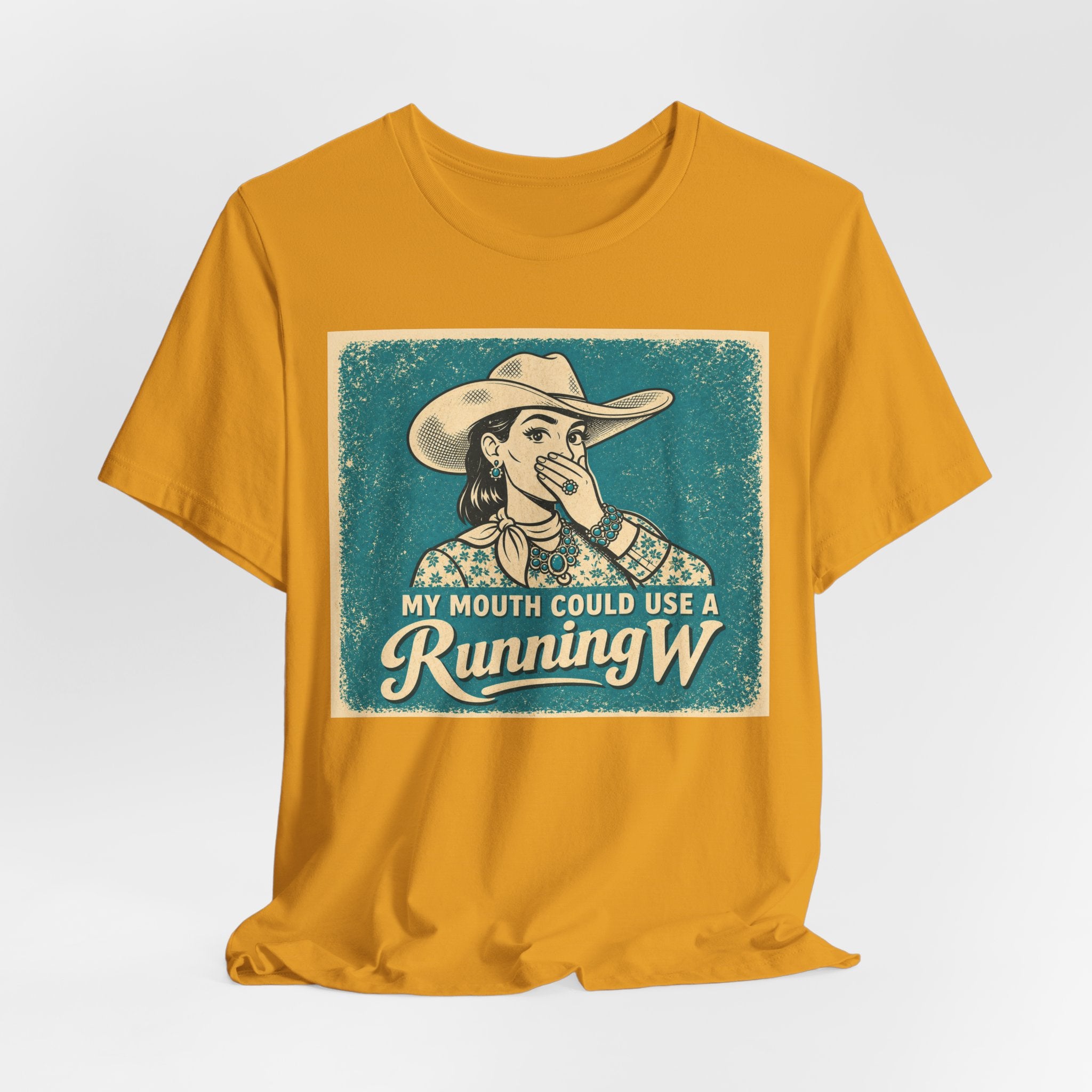 Running W Vintage Cowboy T-Shirt — "My Mouth Could Use a Running W" Funny Western Tee