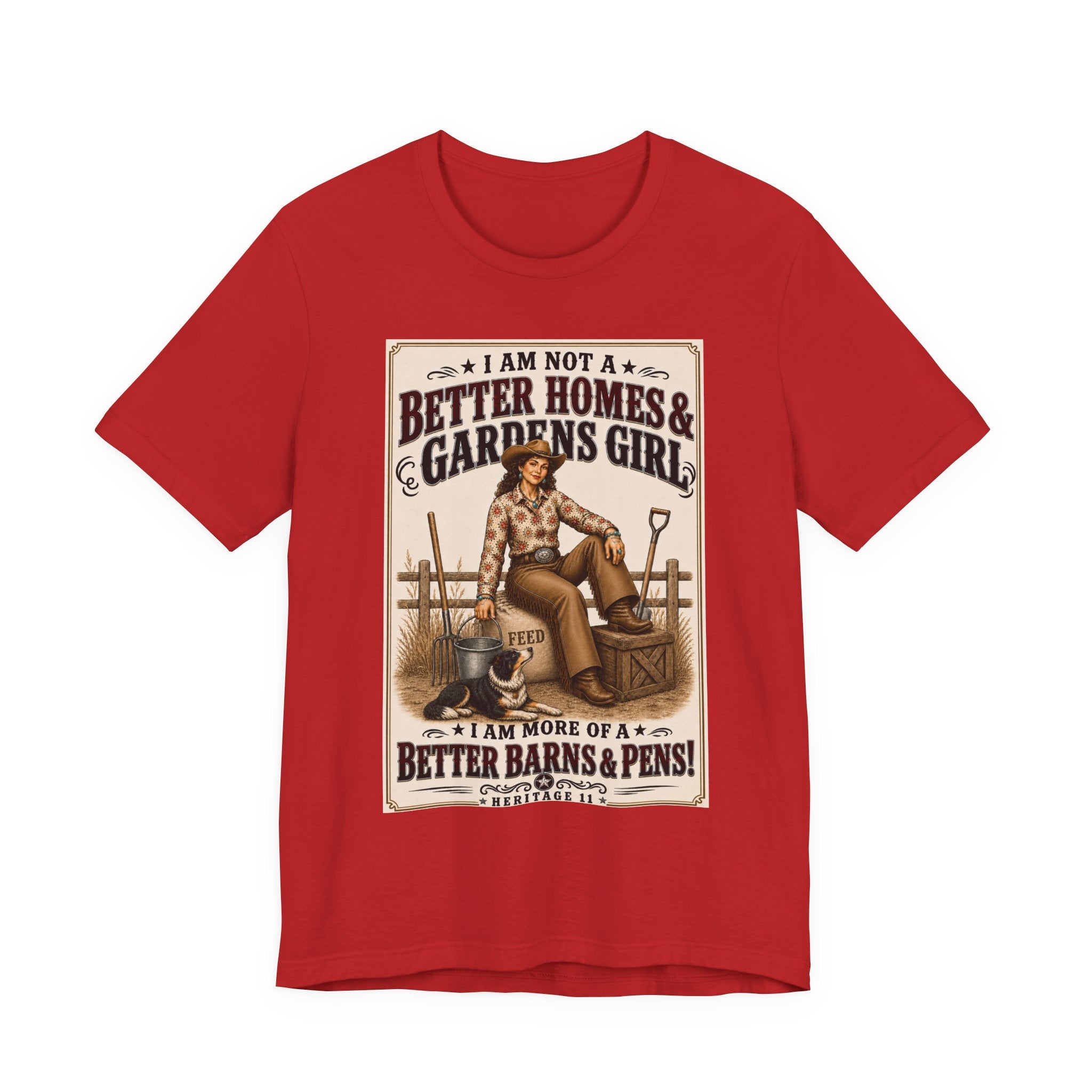 Barn & Pens GirlTee — “I Am More of a Better Barns & Pens Girl”  T‑Shirt