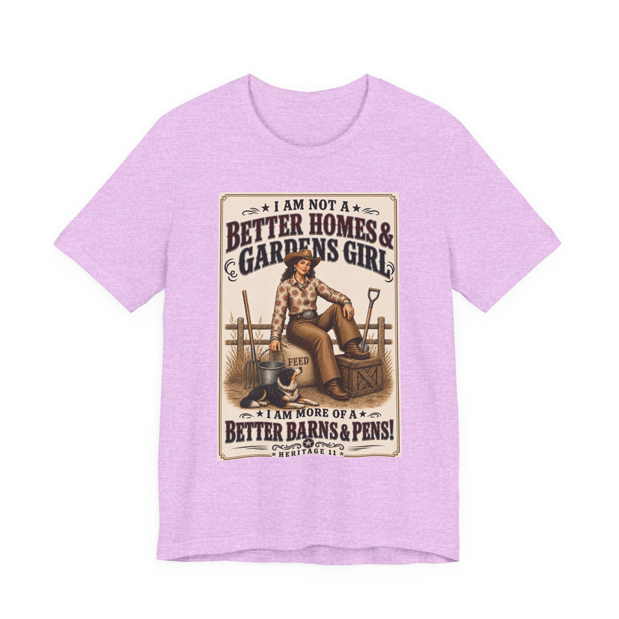 Barn & Pens GirlTee — “I Am More of a Better Barns & Pens Girl”  T‑Shirt