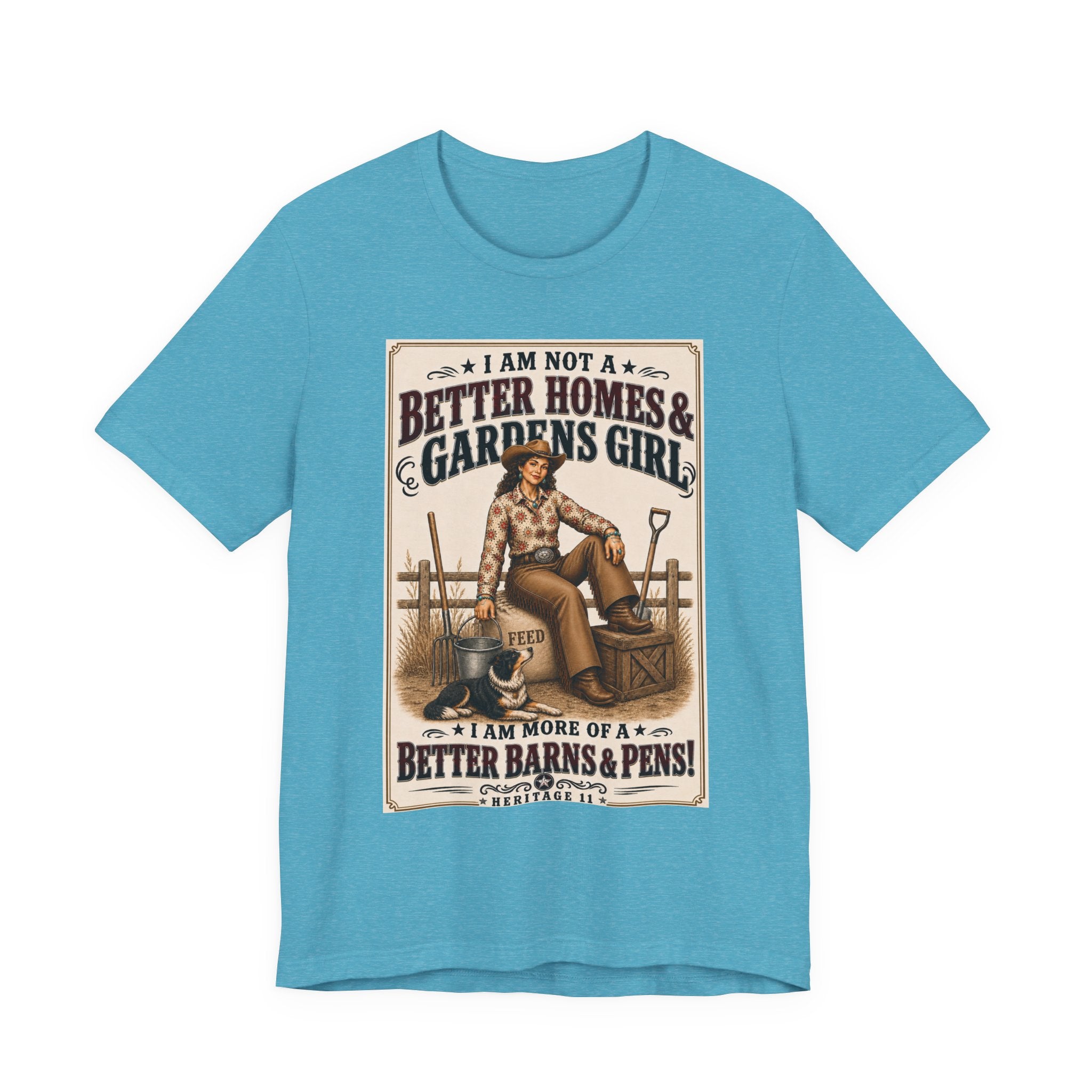 Barn & Pens GirlTee — “I Am More of a Better Barns & Pens Girl”  T‑Shirt