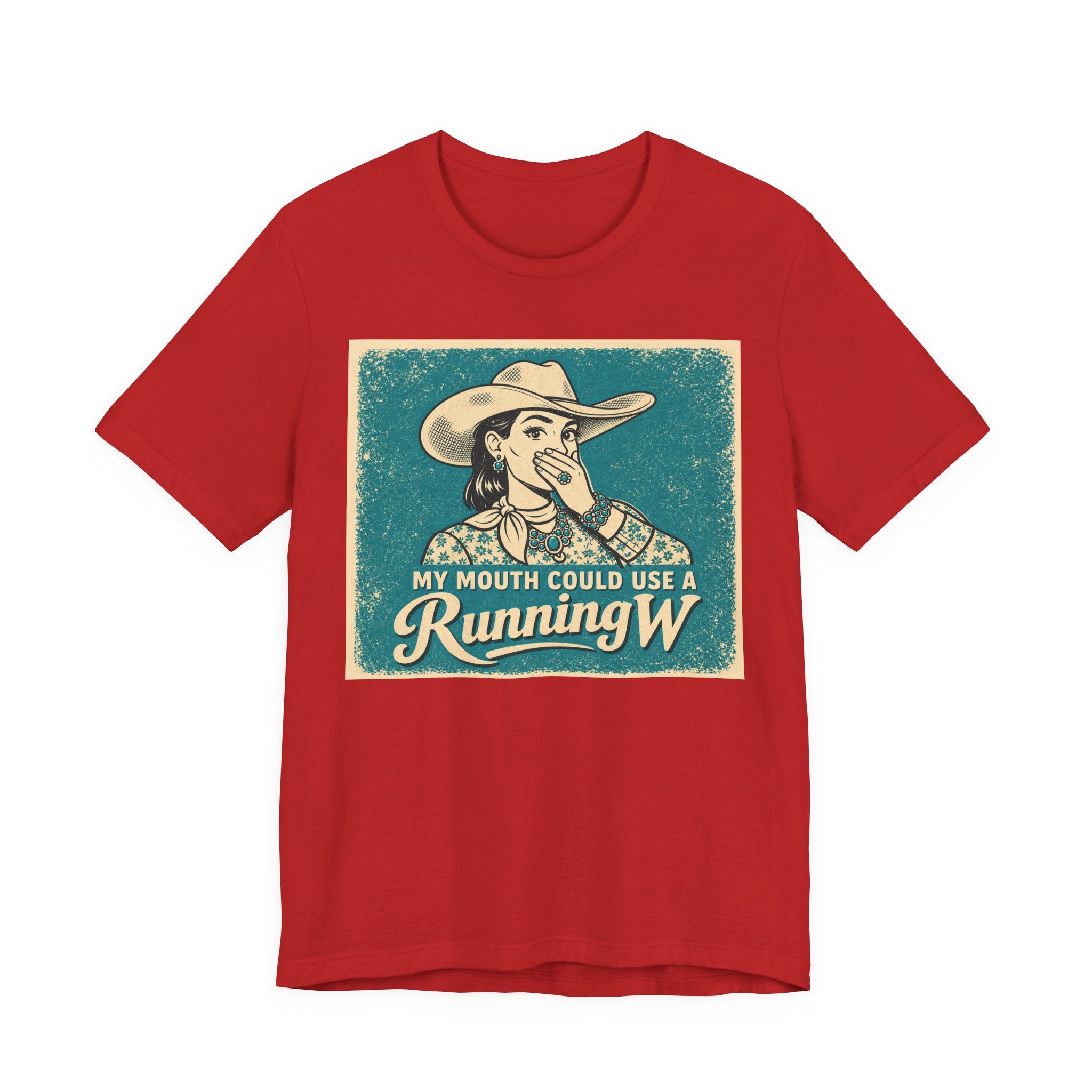 Running W Vintage Cowboy T-Shirt — "My Mouth Could Use a Running W" Funny Western Tee