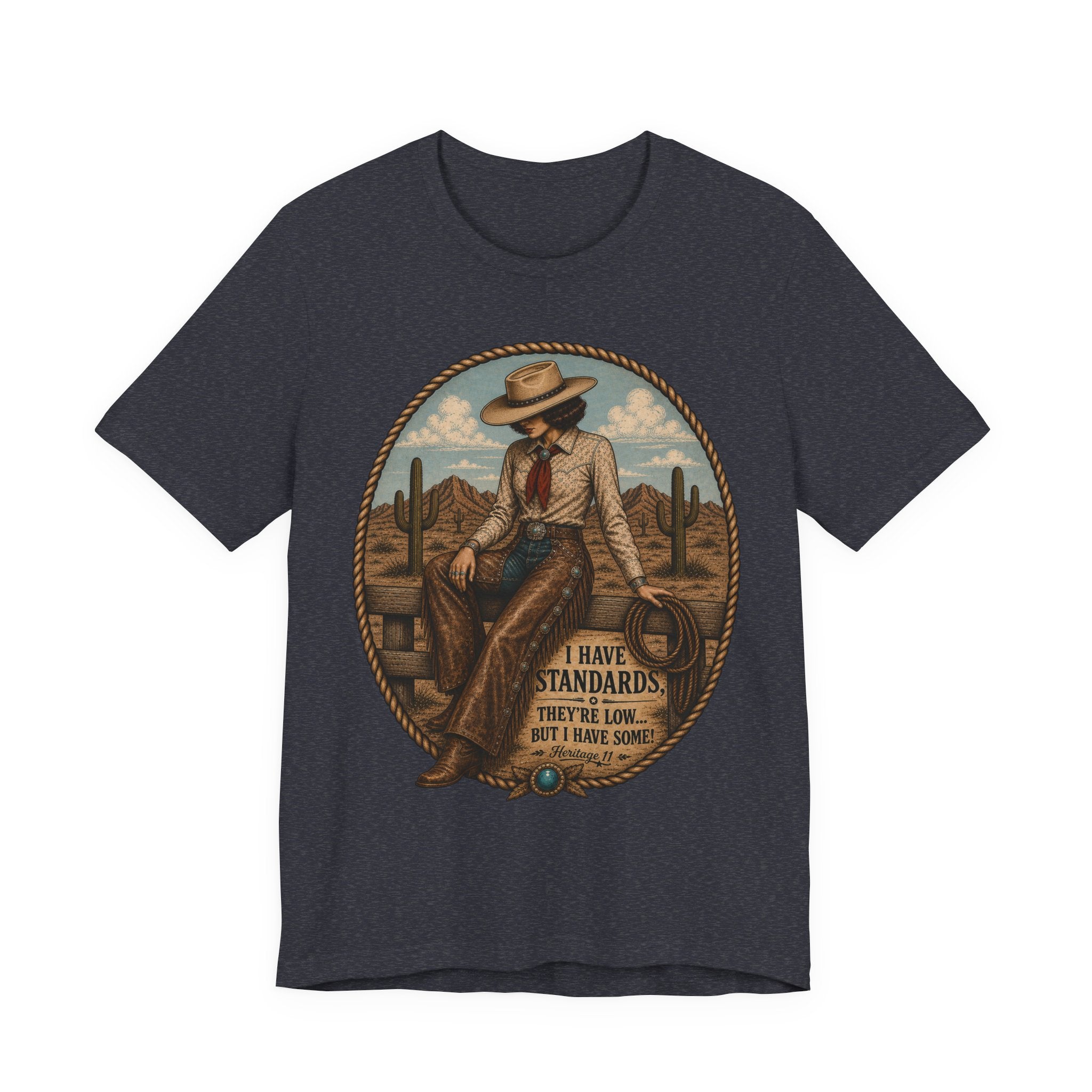 Cowboy Graphic Tee - 'I Have Standards, They're Low But I Have Some' Vintage Western T-Shirt