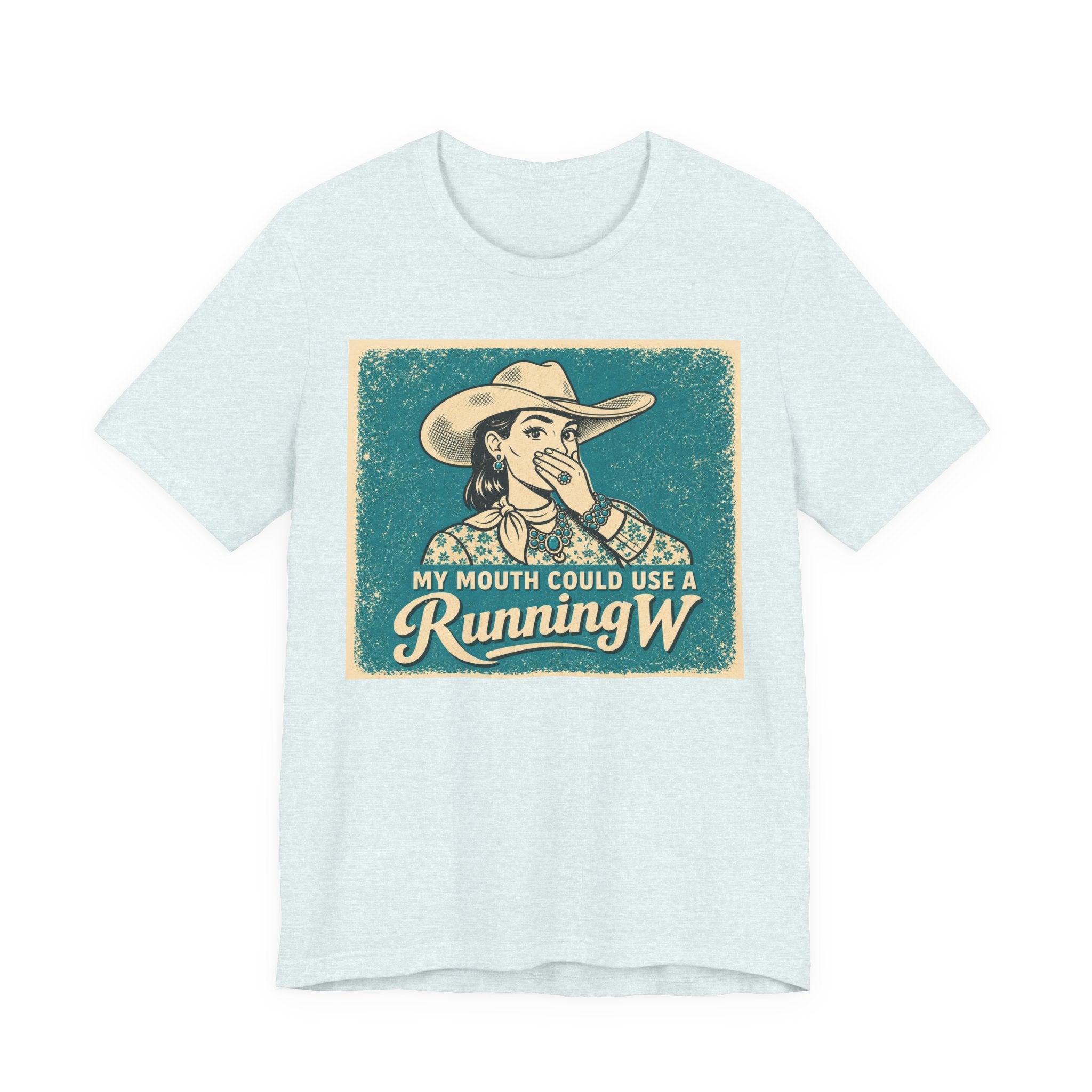Running W Vintage Cowboy T-Shirt — "My Mouth Could Use a Running W" Funny Western Tee