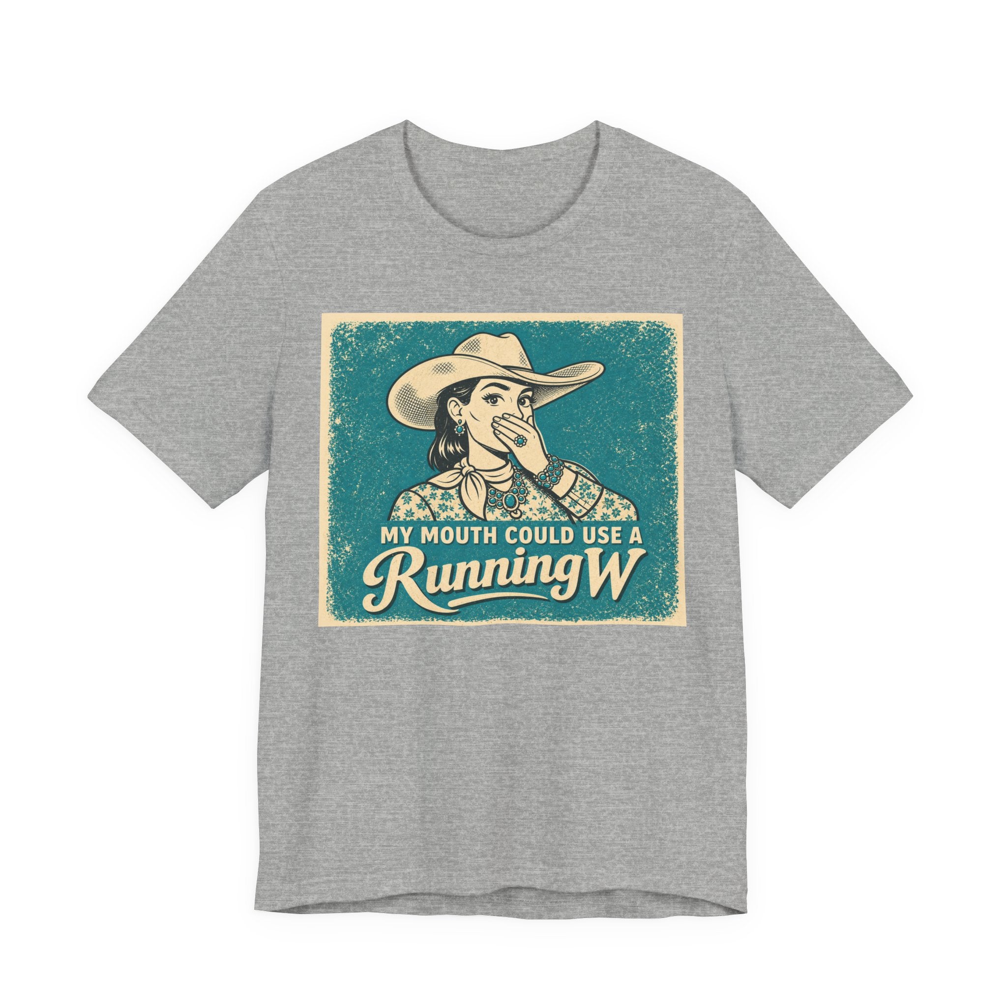 Running W Vintage Cowboy T-Shirt — "My Mouth Could Use a Running W" Funny Western Tee