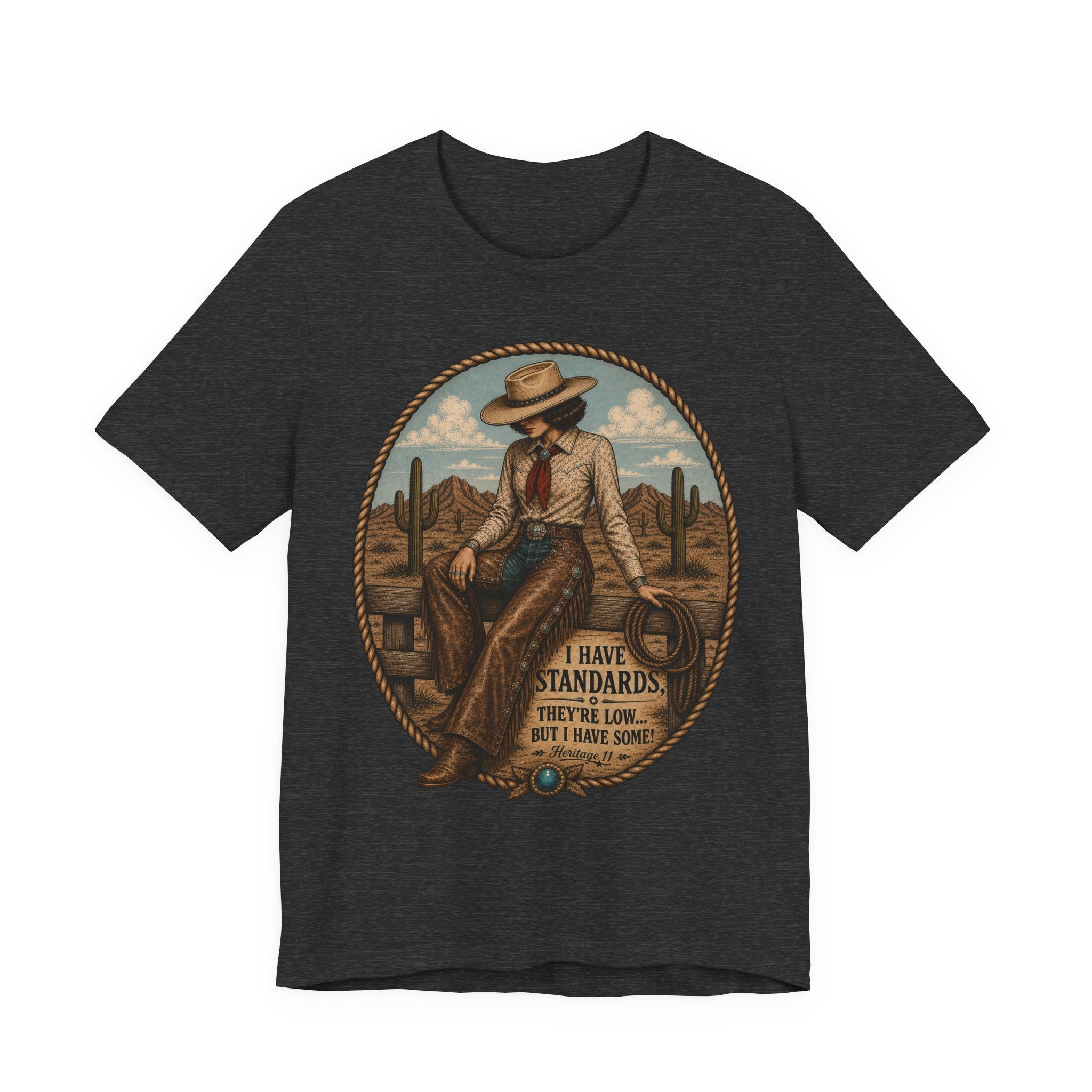 Cowboy Graphic Tee - 'I Have Standards, They're Low But I Have Some' Vintage Western T-Shirt