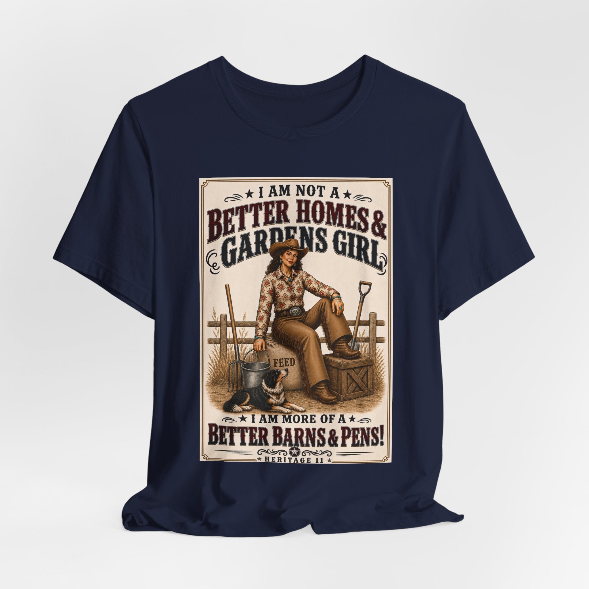 Barn & Pens GirlTee — “I Am More of a Better Barns & Pens Girl”  T‑Shirt