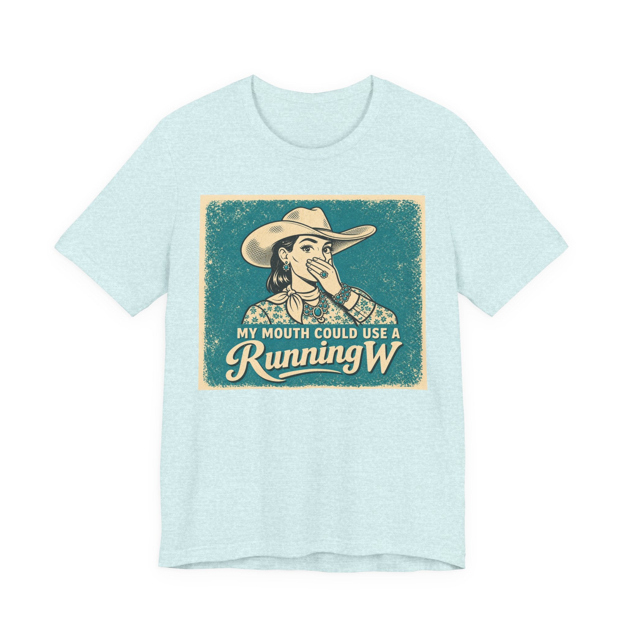 Running W Vintage Cowboy T-Shirt — "My Mouth Could Use a Running W" Funny Western Tee