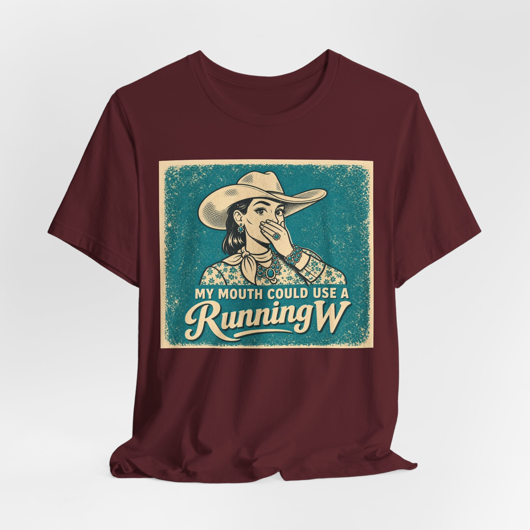 Running W Vintage Cowboy T-Shirt — "My Mouth Could Use a Running W" Funny Western Tee