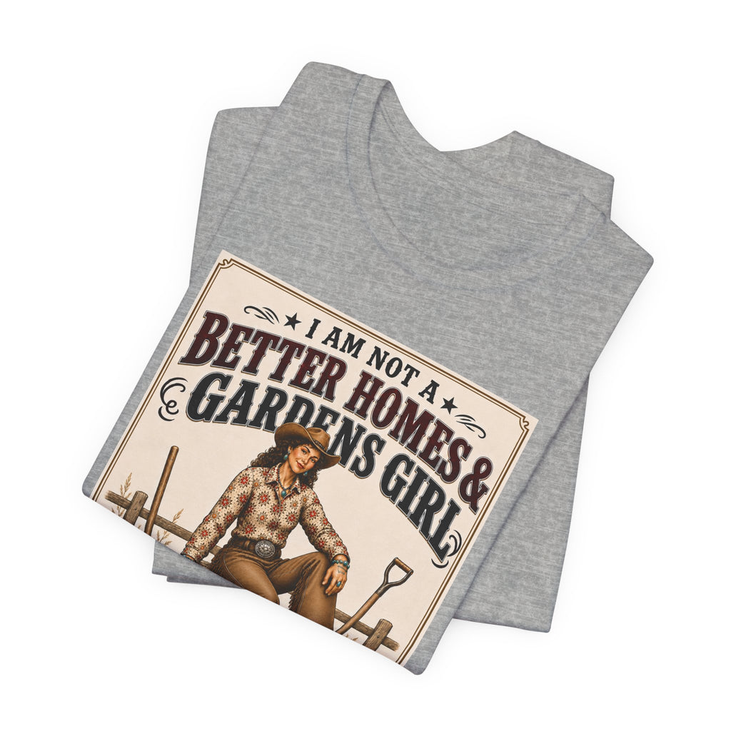 Barn & Pens GirlTee — “I Am More of a Better Barns & Pens Girl”  T‑Shirt