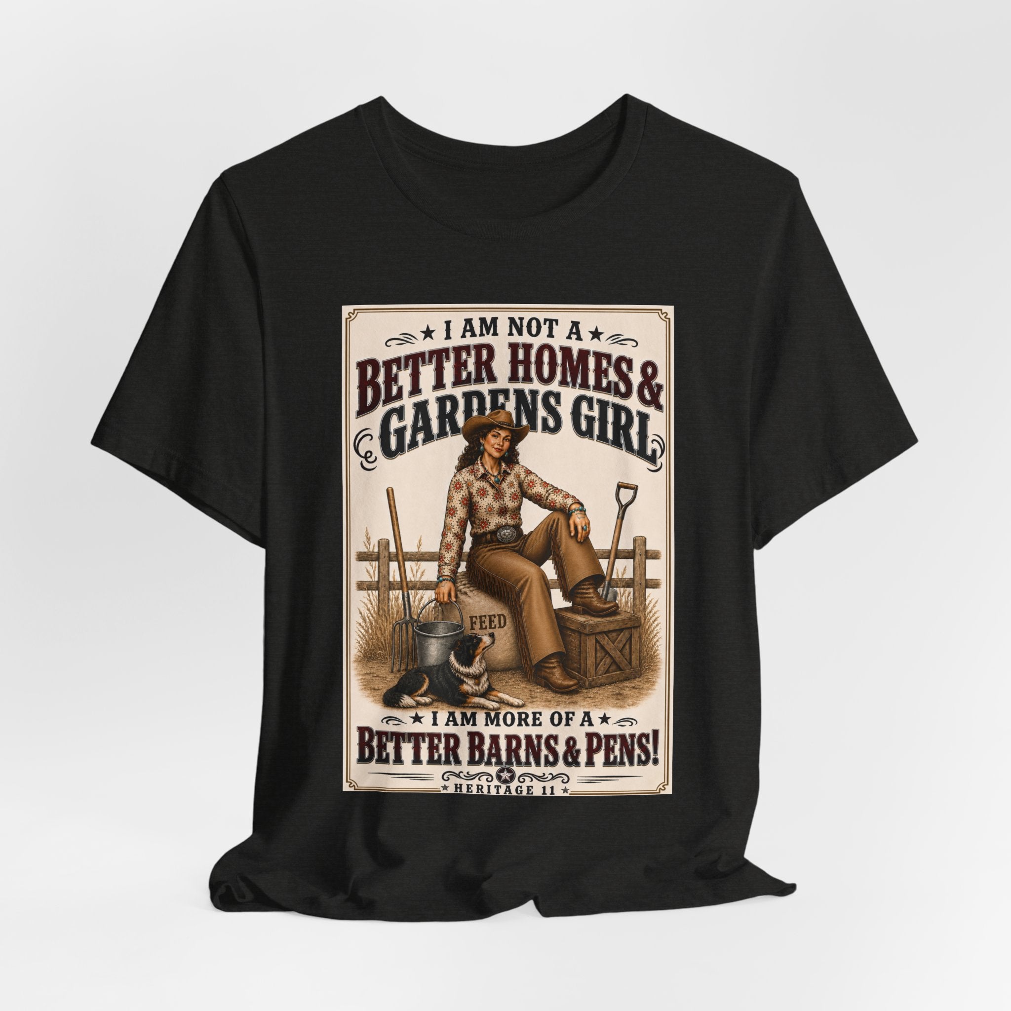 Barn & Pens GirlTee — “I Am More of a Better Barns & Pens Girl”  T‑Shirt