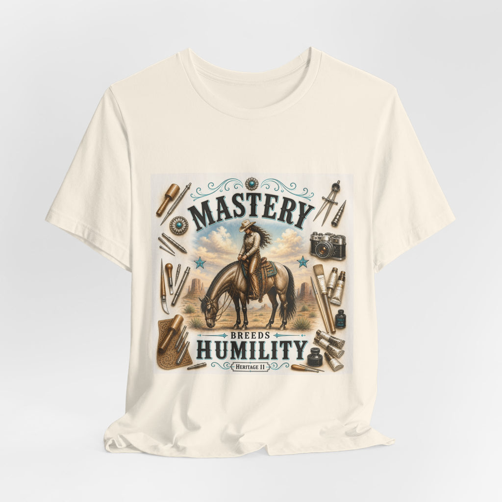 Mastery Breeds Humility Western Horse T-Shirt