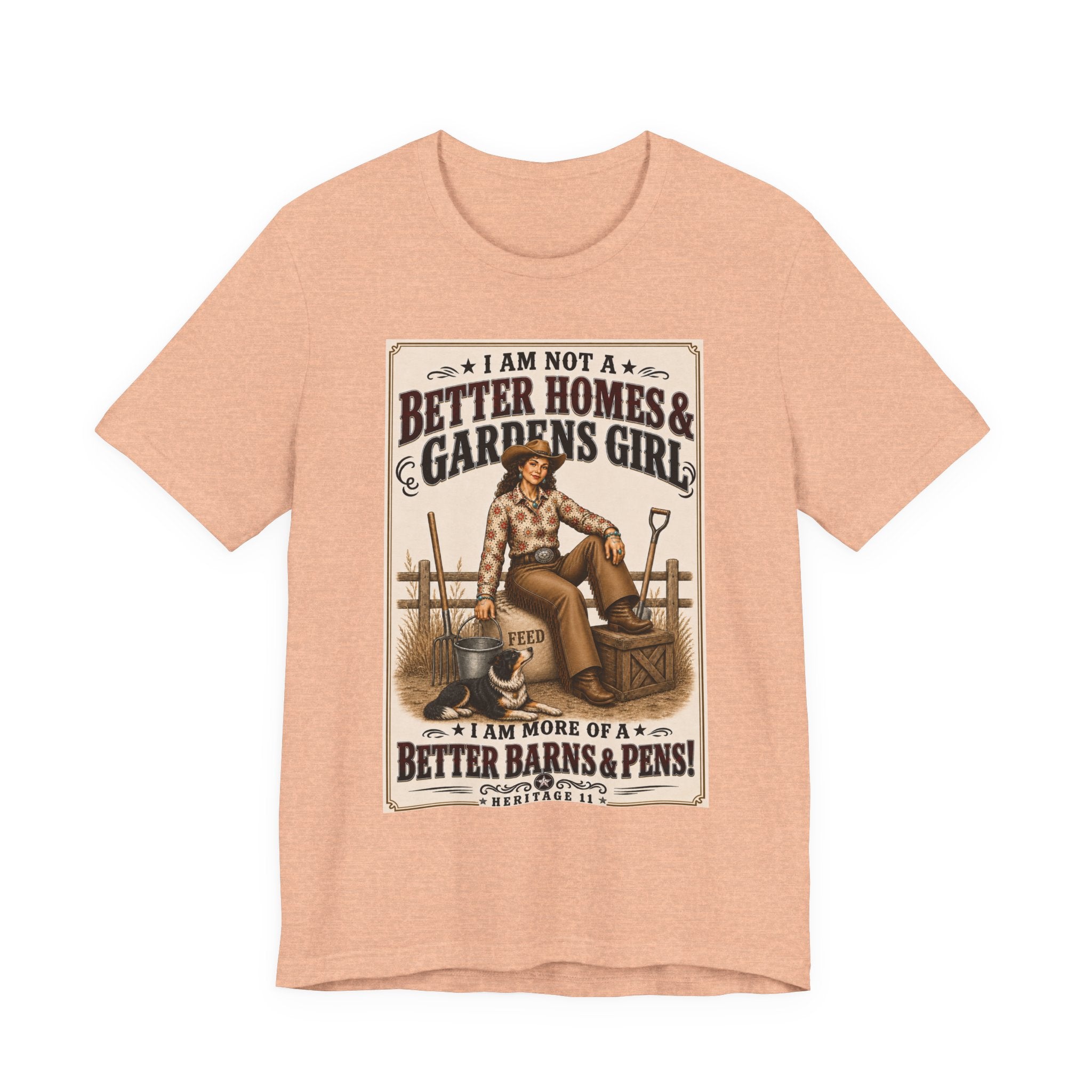 Barn & Pens GirlTee — “I Am More of a Better Barns & Pens Girl”  T‑Shirt