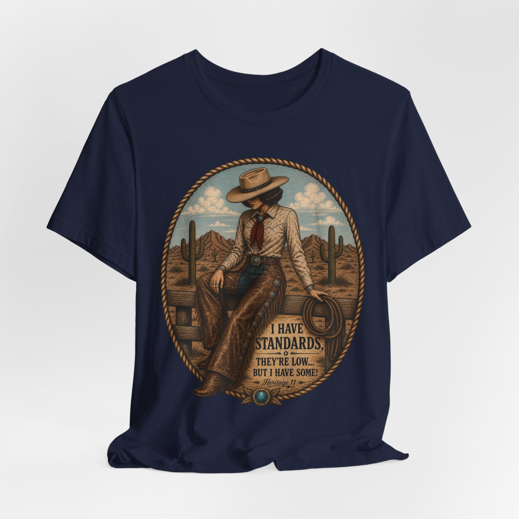 Cowboy Graphic Tee - 'I Have Standards, They're Low But I Have Some' Vintage Western T-Shirt