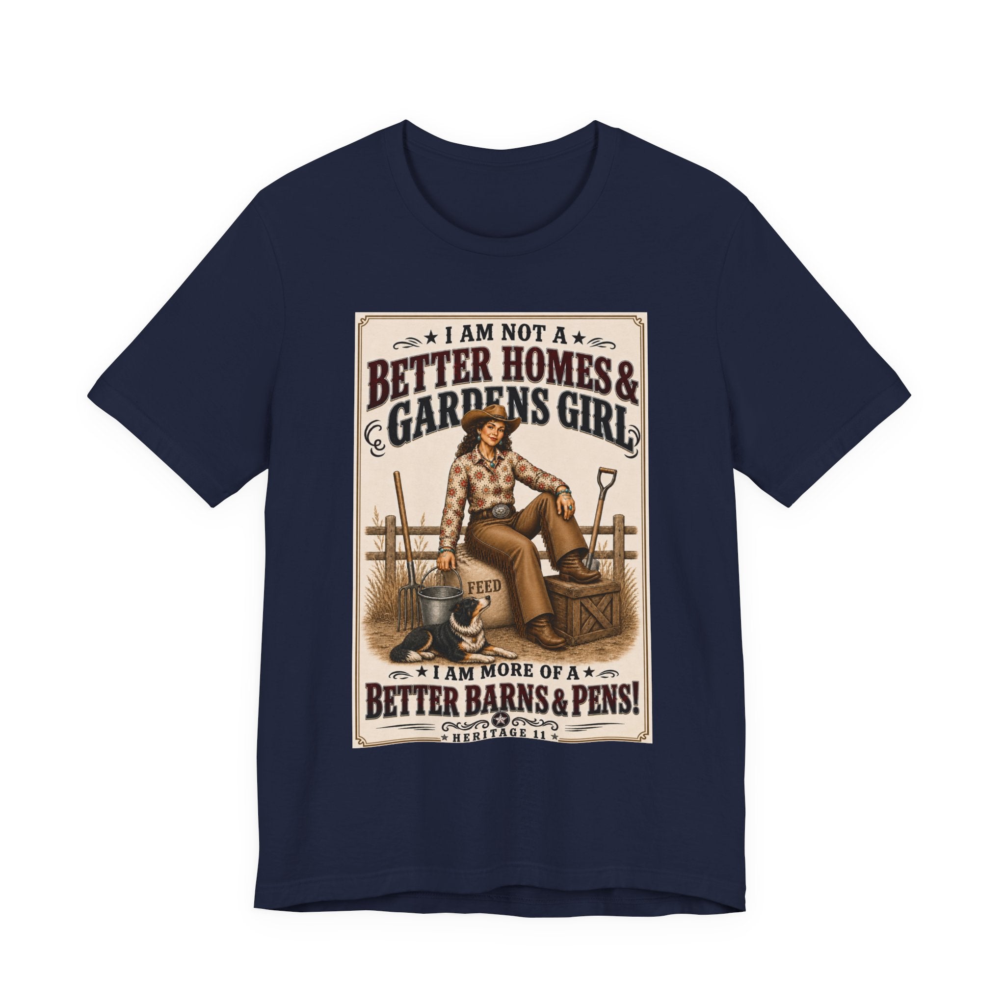 Barn & Pens GirlTee — “I Am More of a Better Barns & Pens Girl”  T‑Shirt