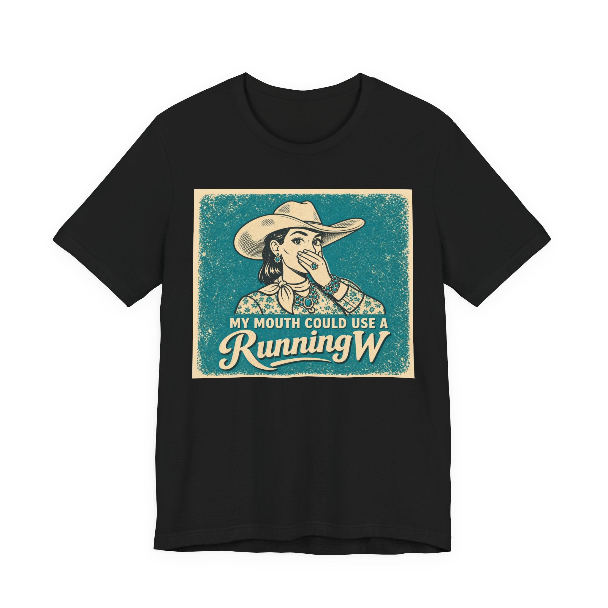 Running W Vintage Cowboy T-Shirt — "My Mouth Could Use a Running W" Funny Western Tee