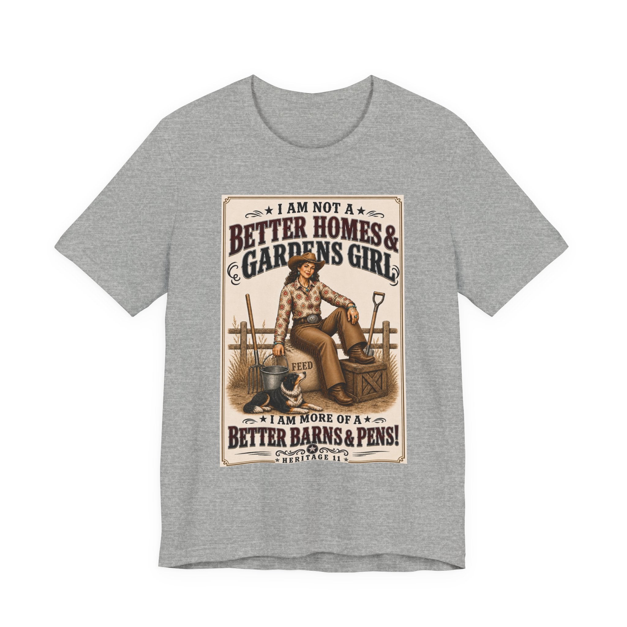 Barn & Pens GirlTee — “I Am More of a Better Barns & Pens Girl”  T‑Shirt