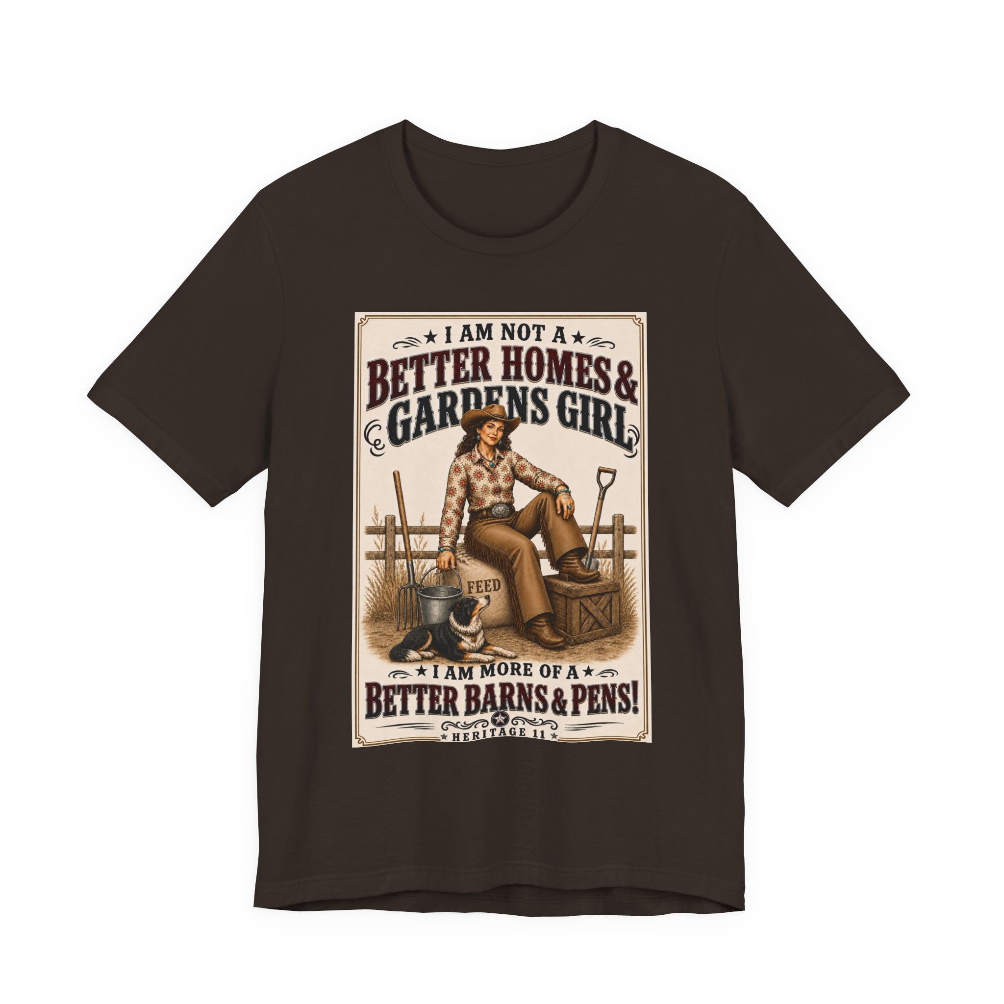 Barn & Pens GirlTee — “I Am More of a Better Barns & Pens Girl”  T‑Shirt