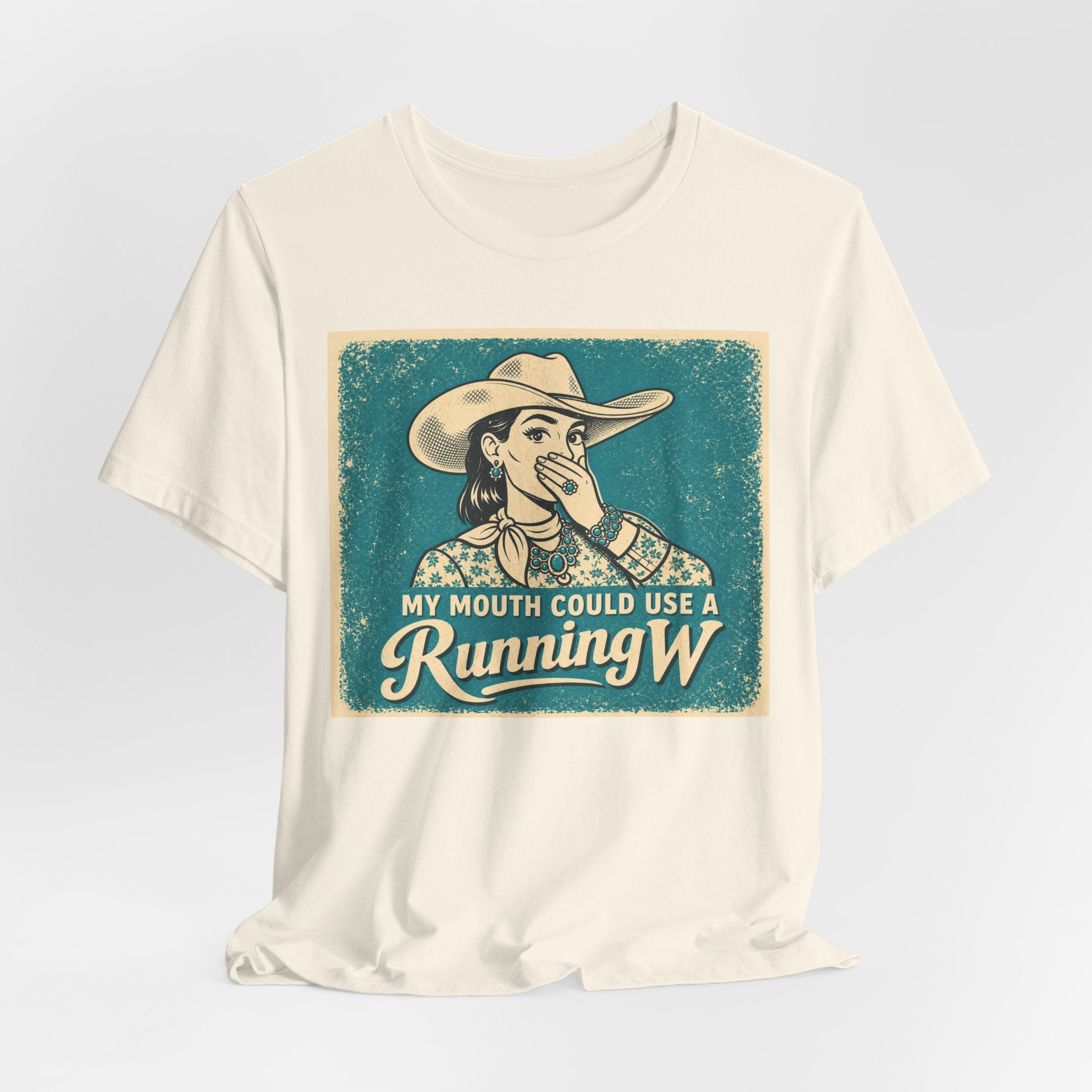 Running W Vintage Cowboy T-Shirt — "My Mouth Could Use a Running W" Funny Western Tee