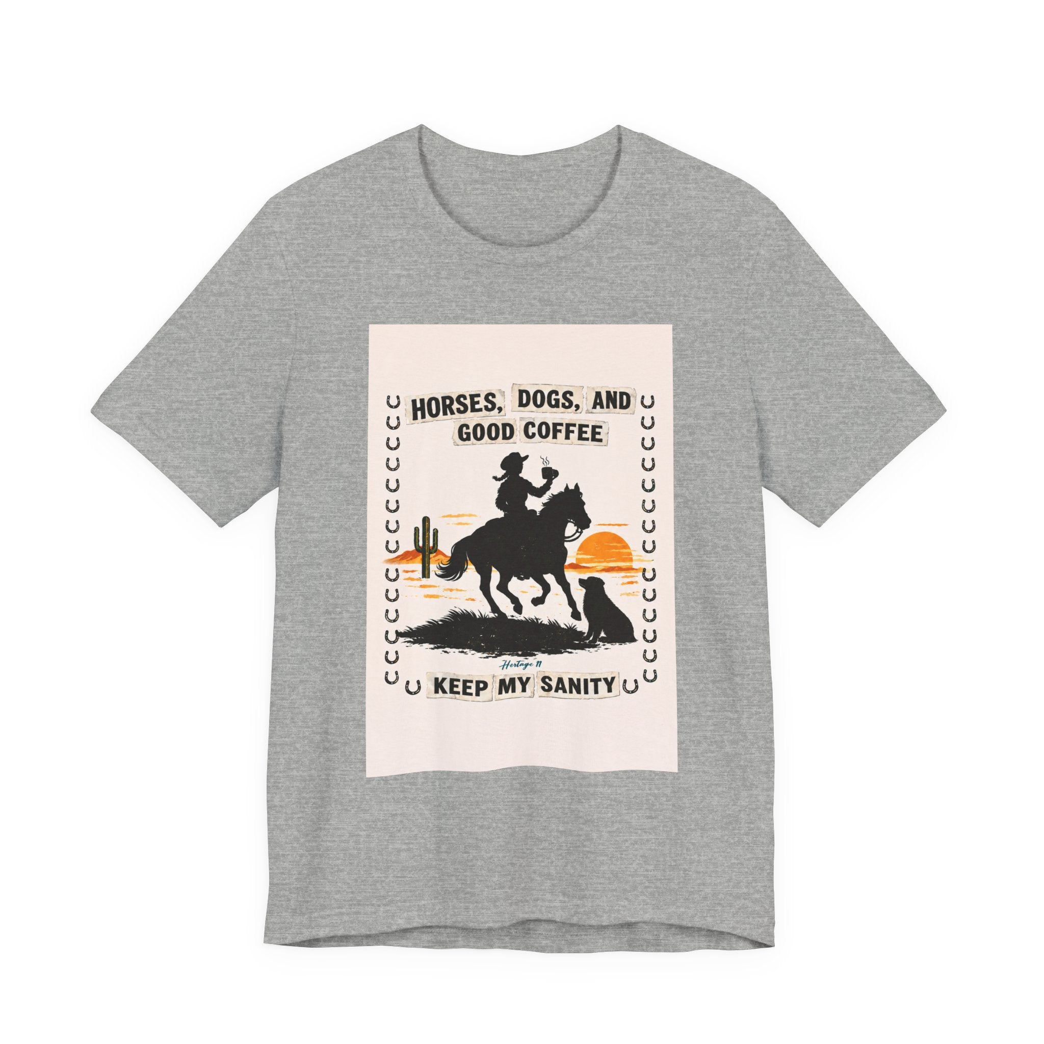 Horse & Coffee Tee — "Horses, Dogs, and Good Coffee Keep My Sanity" Graphic T-Shirt
