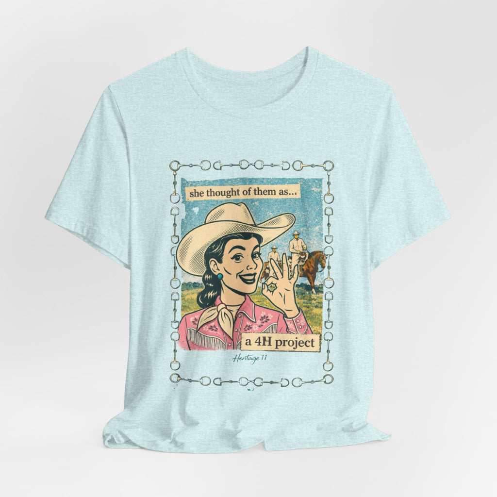 Cowgirl Retro Tee — "She Thought of Them As… a 4-H Project"