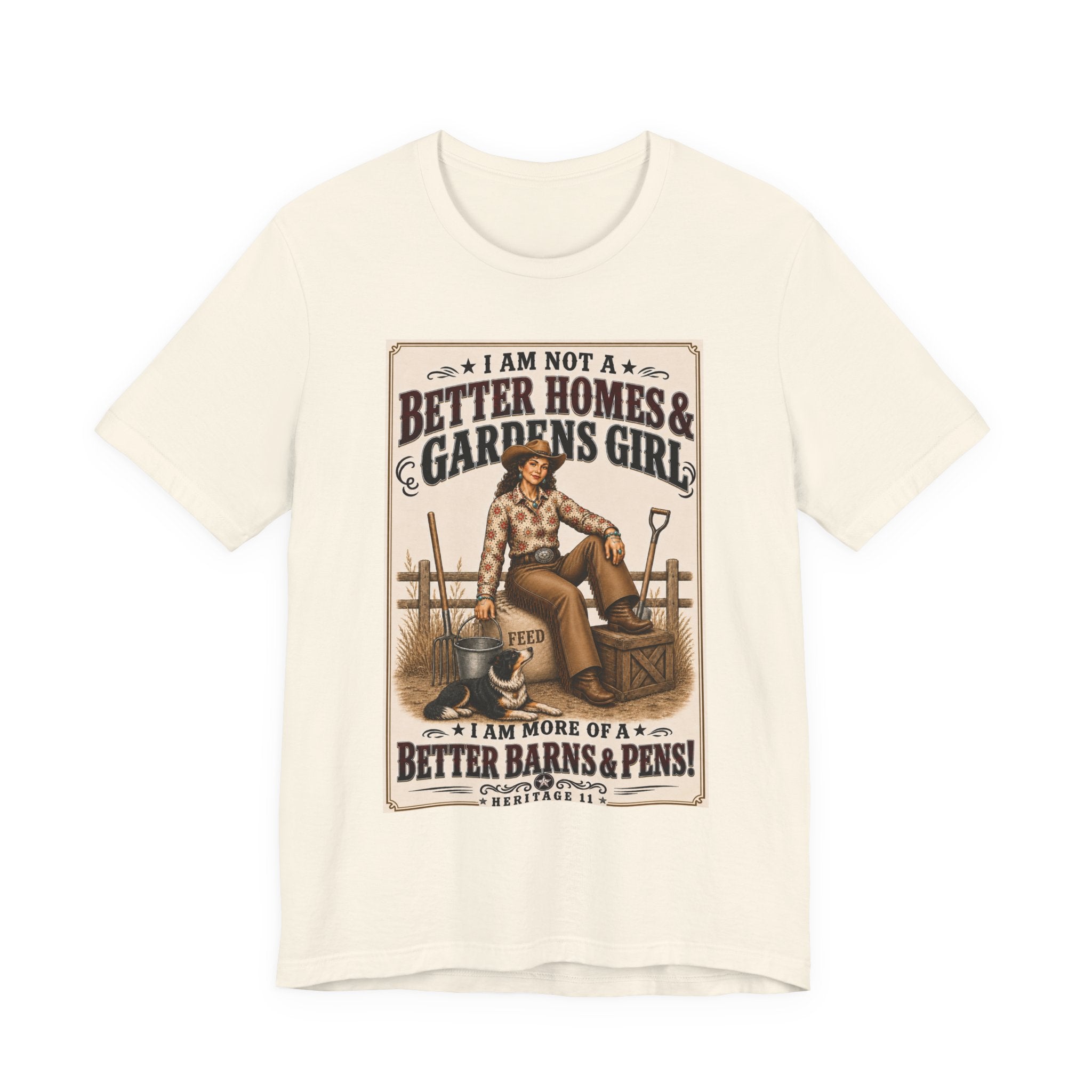 Barn & Pens GirlTee — “I Am More of a Better Barns & Pens Girl”  T‑Shirt