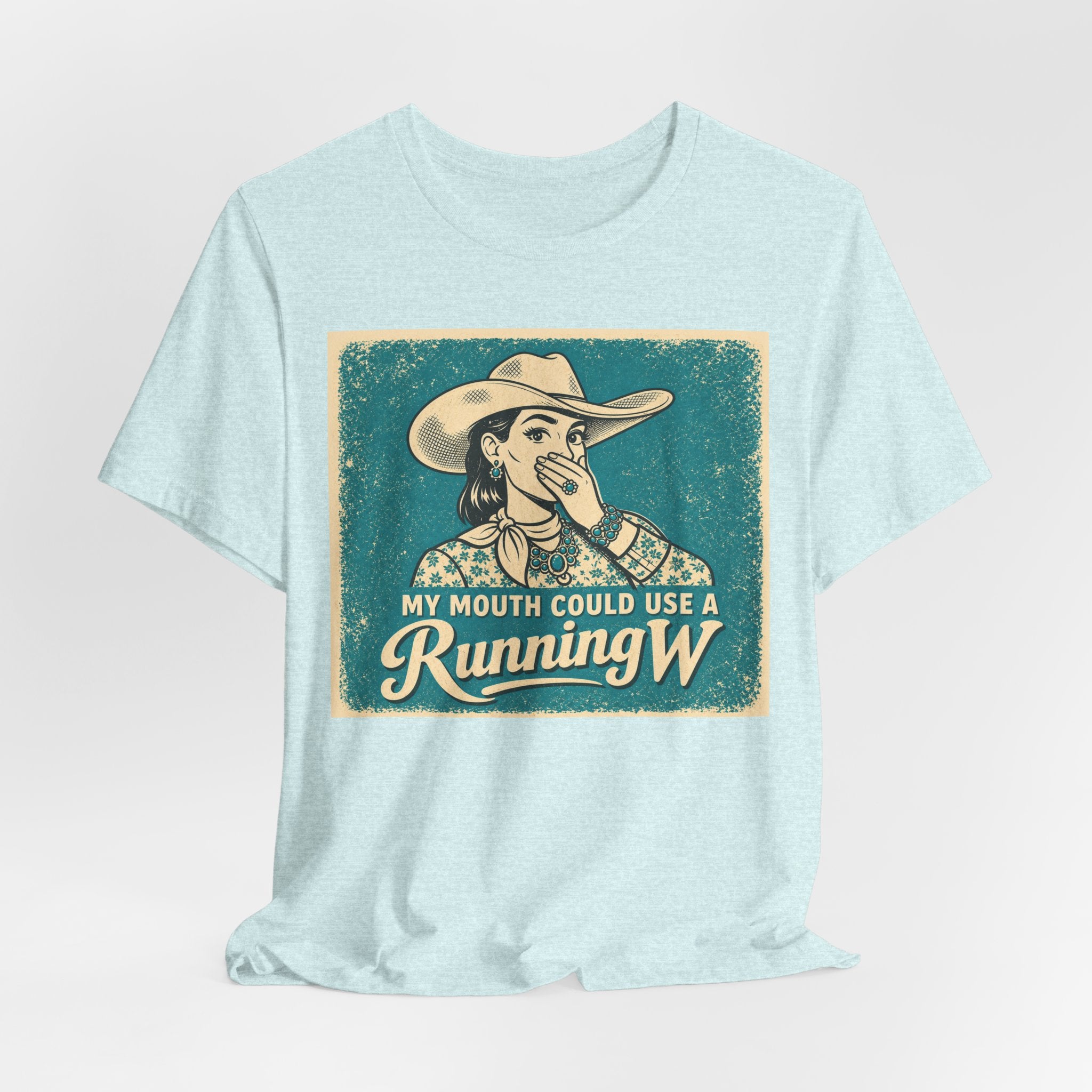 Running W Vintage Cowboy T-Shirt — "My Mouth Could Use a Running W" Funny Western Tee